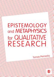 Icon image Epistemology and Metaphysics for Qualitative Research