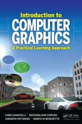 Icon image Introduction to Computer Graphics: A Practical Learning Approach