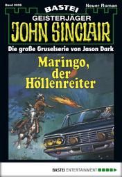 Icon image John Sinclair 26: Maringo, der Höllenreiter