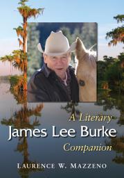 Icon image James Lee Burke: A Literary Companion