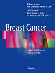 Icon image Breast Cancer: Innovations in Research and Management