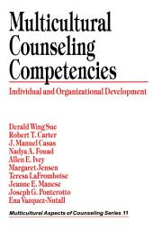 Icon image Multicultural Counseling Competencies: Individual and Organizational Development