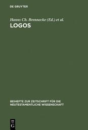 Icon image Logos: Festschrift für Luise Abramowski zum 8. Juli 1993