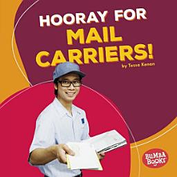 Icon image Hooray for Mail Carriers!