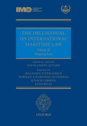 Icon image The IMLI Manual on International Maritime Law Volume II Shipping Law