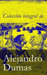 Icon image Colección integral de Alejandro Dumas