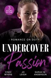 Icon image Romance On Duty: Undercover Passion: Running Out of Time (Tactical Crime Division) / Lying in Bed / Pride and Pregnancy