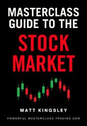 Icon image Create 10,000+ Profit Per Month: Masterclass Guide to the Stock Market. Stock Market Investing, Investing Guide, Stock Market.