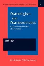 Icon image Psychologism and Psychoaesthetics: A historical and critical view of their relations