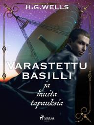 Icon image Varastettu basilli ja muita tapauksia