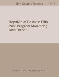 Icon image Republic of Belarus: Fifth Post-Program Monitoring Discussions