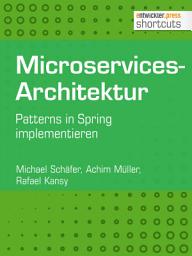 Icon image Microservices-Architektur: Patterns in Spring implementieren