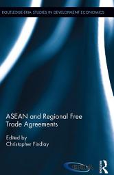 Icon image ASEAN and Regional Free Trade Agreements