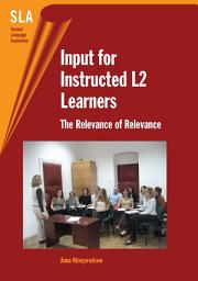 Icon image Input for Instructed L2 Learners: The Relevance of Relevance