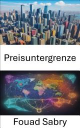 Icon image Preisuntergrenze: Beherrschen Sie Preisuntergrenzen und stärken Sie Ihre wirtschaftlichen Erkenntnisse