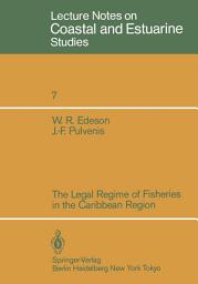 Icon image The Legal Regime of Fisheries in the Caribbean Region