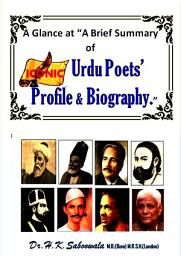 Icon image A Glance at “A Brief Summary of Iconic Urdu Poets’ Profile & Biography.”