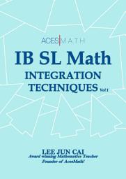 Icon image Integration Techniques (IB SL Math)