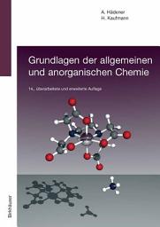 Icon image Grundlagen der allgemeinen und anorganischen Chemie: Ausgabe 14