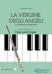 Icon image La Vergine degli Angeli - Flute and Organ: La Forza del Destino