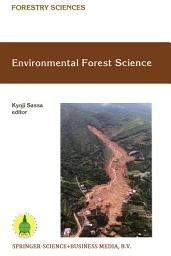 Icon image Environmental Forest Science: Proceedings of the IUFRO Division 8 Conference Environmental Forest Science, held 19–23 October 1998, Kyoto University, Japan