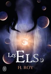 Icon image Les Els (Tome 3) - "Rien qui puisse nous séparer"