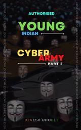 Icon image Authorised Young Indian Cyber Army | Edition 2