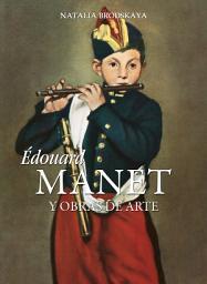 Icon image Édouard Manet y obras de arte