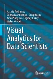 Icon image Visual Analytics for Data Scientists