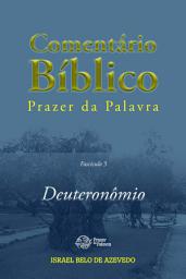 Icon image Comentário Bíblico Prazer da Palavra, fascículo 5 — Deuteronômio: Deuteronômio