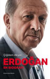 Icon image Erdogan: En biografi