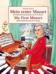 Icon image My First Mozart: Easiest Piano Pieces by Wolfgang Amadeus Mozart