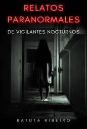 Icon image Relatos Paranormales De Vigilantes Nocturnos