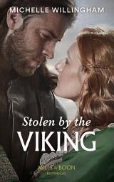 Icon image Stolen By The Viking (Sons of Sigurd, Book 1) (Mills & Boon Historical)