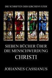 Icon image Sieben Bücher über die Menschwerdung Christi