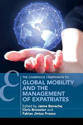 Icon image Global Mobility and the Management of Expatriates