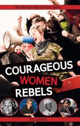 Icon image Courageous Women Rebels