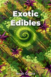 Icon image Exotic Edibles