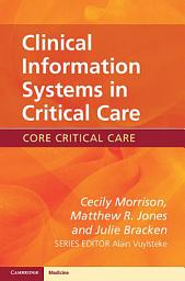 Icon image Clinical Information Systems in Critical Care