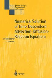 Icon image Numerical Solution of Time-Dependent Advection-Diffusion-Reaction Equations