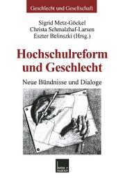 Icon image Hochschulreform und Geschlecht: Neue Bündnisse und Dialoge