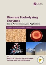 Icon image Biomass Hydrolyzing Enzymes: Basics, Advancements, and Applications