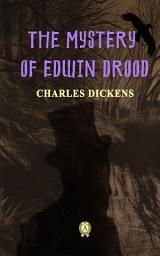 Icon image THE MYSTERY OF EDWIN DROOD