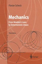 Icon image Mechanics: From Newton’s Laws to Deterministic Chaos, Edition 3