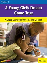 Icon image A Young Girl's Dream Come True: A Cross-Curricular Unit on Jane Goodall