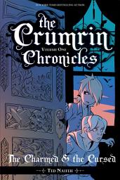 Icon image The Crumrin Chronicles Vol. 1: The Charmed & the Cursed