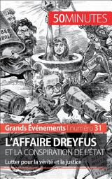 Icon image L'affaire Dreyfus et la conspiration de l'État: Lutter pour la vérité et la justice