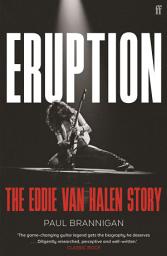 Icon image Eruption: The Eddie Van Halen Story