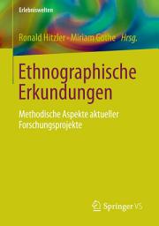 Icon image Ethnographische Erkundungen: Methodische Aspekte aktueller Forschungsprojekte