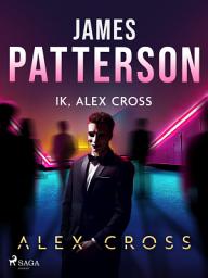 Icon image Ik, Alex Cross: Volume 15